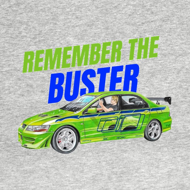 Remember the buster by MOTOSHIFT